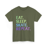 Eat Sleep Skate Repeat Skating T-Shirt - Military Green