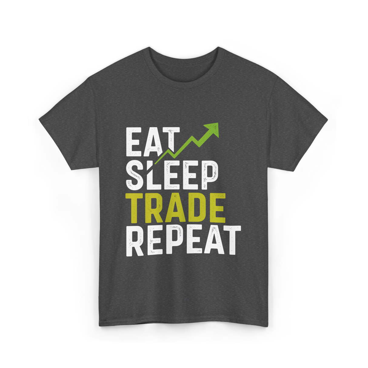 Eat Sleep Trade Repeat Trading T-Shirt - Dark Heather