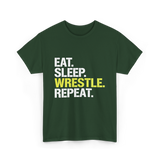 Eat Sleep Wrestle Repeat Wrestling T-Shirt - Forest Green