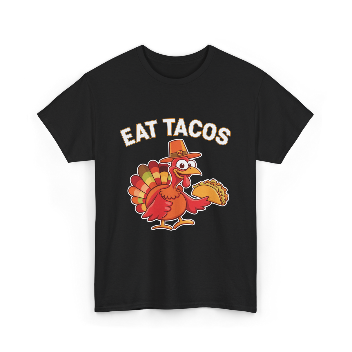 Eat Tacos Thanksgiving Turkey T-Shirt - Black