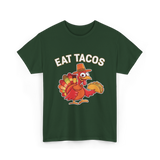 Eat Tacos Thanksgiving Turkey T-Shirt - Forest Green