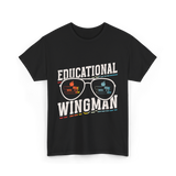 Educational Wingman Educator Teacher T-Shirt - Black