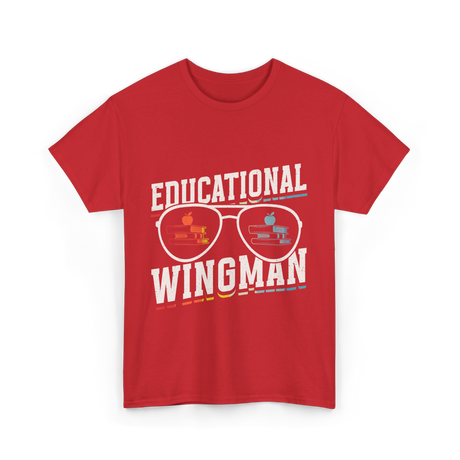 Educational Wingman Educator Teacher T-Shirt - Red