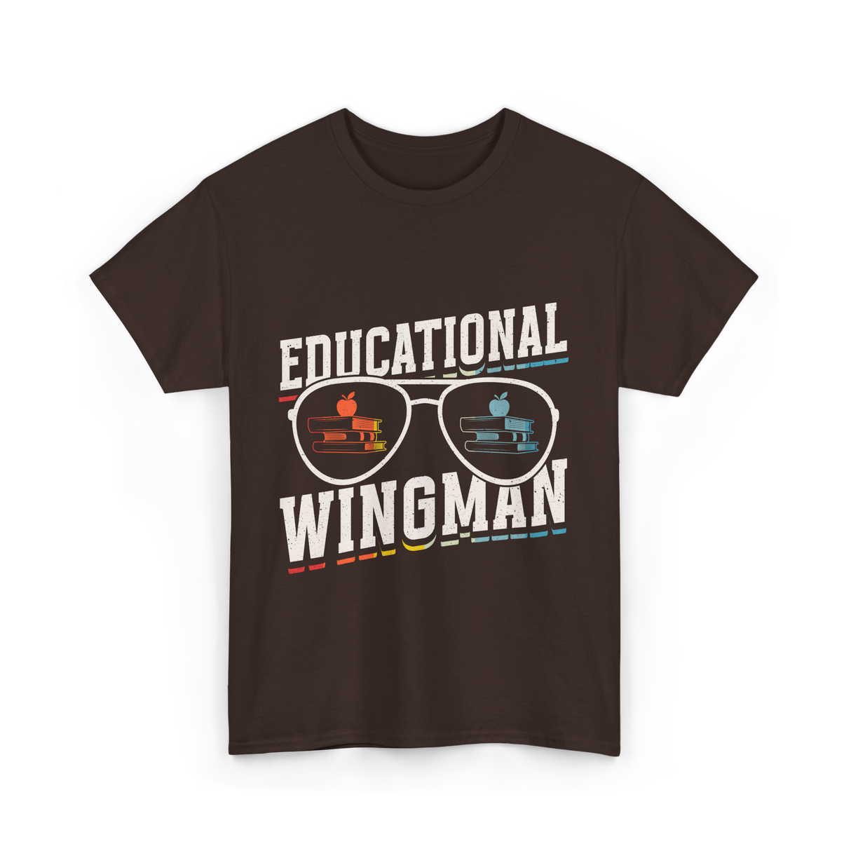 Educational Wingman Educator Teacher T-Shirt - Dark Chocolate