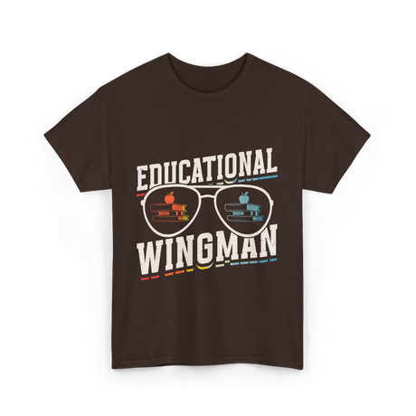 Educational Wingman Educator Teacher T-Shirt - Dark Chocolate