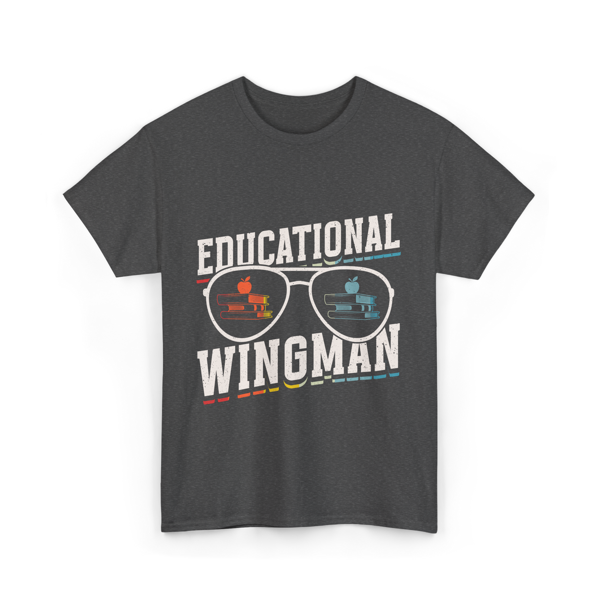 Educational Wingman Educator Teacher T-Shirt - Dark Heather