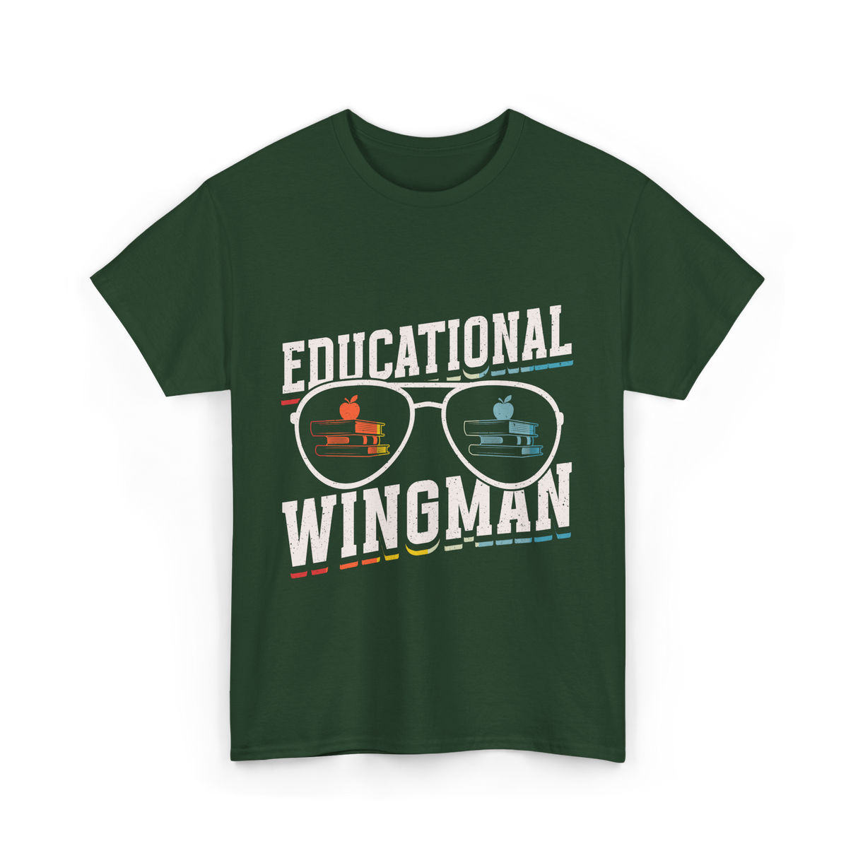 Educational Wingman Educator Teacher T-Shirt - Forest Green