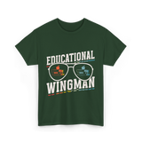 Educational Wingman Educator Teacher T-Shirt - Forest Green