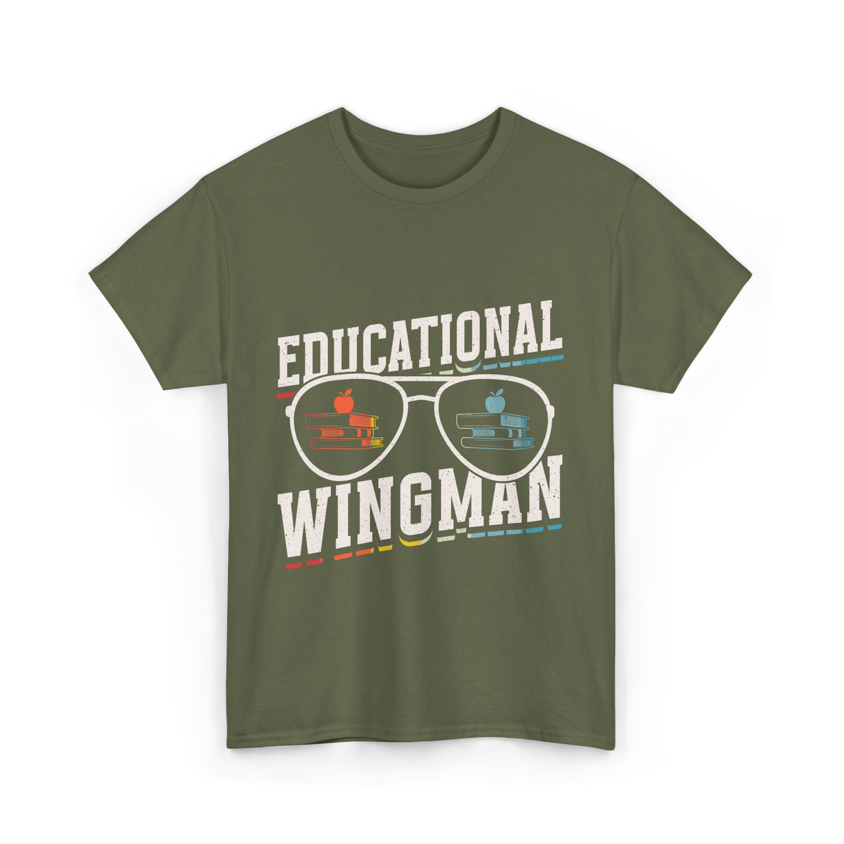 Educational Wingman Educator Teacher T-Shirt - Military Green