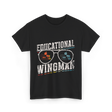 Educational Wingman Educator Teaching T-Shirt - Black