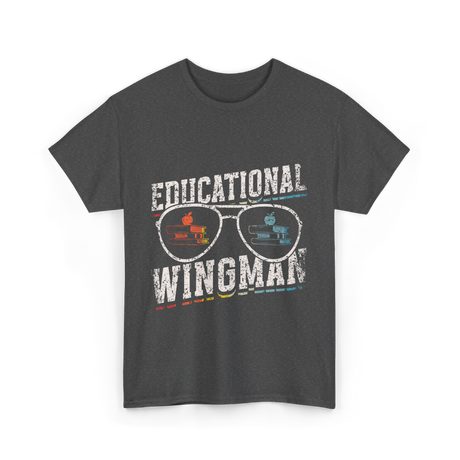 Educational Wingman Educator Teaching T-Shirt - Dark Heather