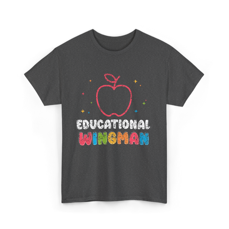 Educational Wingman T-Shirt - Dark Heather