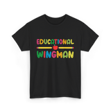 Educational Wingman Teacher Assistant T-Shirt - Black