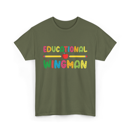 Educational Wingman Teacher Assistant T-Shirt - Military Green