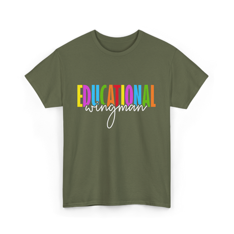 Educational Wingman Teacher Assistant T-Shirt - Military Green