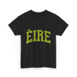 EIRE Ireland Irish T-Shirt - Black