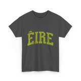 EIRE Ireland Irish T-Shirt - Dark Heather