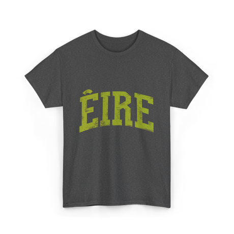 EIRE Ireland Irish T-Shirt - Dark Heather