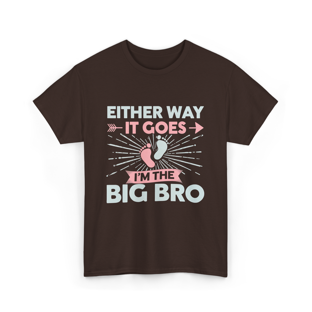 Either Way It Goes Big Bro T-Shirt - Dark Chocolate