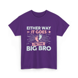 Either Way It Goes Big Bro T-Shirt - Purple