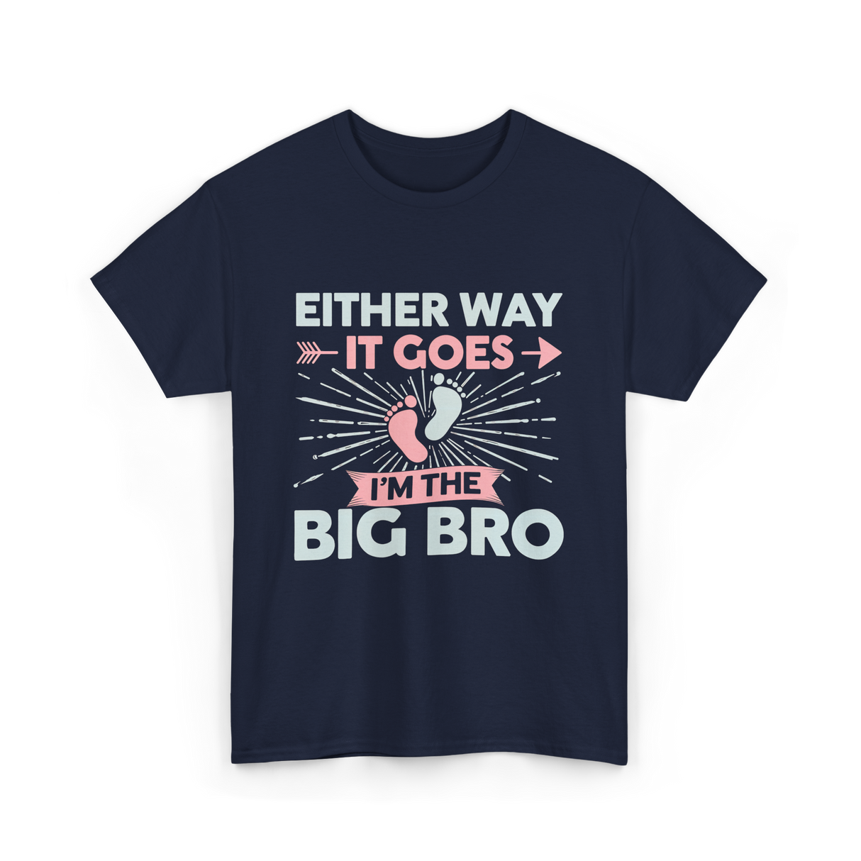 Either Way It Goes Big Bro T-Shirt - Navy