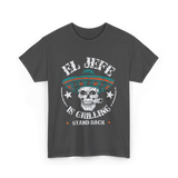 El Jefe Is Grilling BBQ T-Shirt - Dark Heather