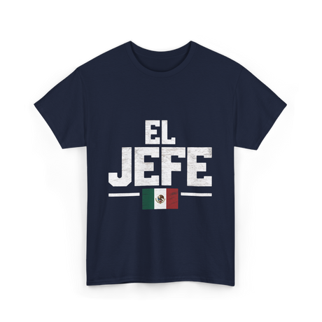 El Jefe Mexican Identity Culture T-Shirt - Navy