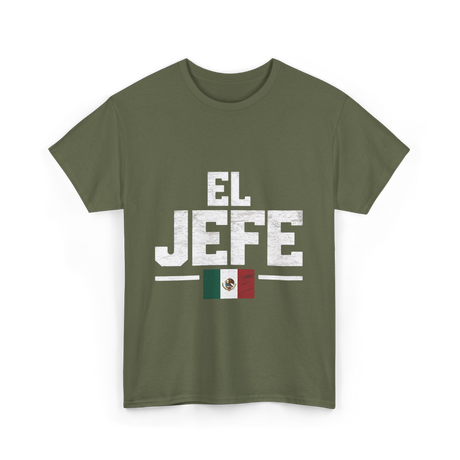 El Jefe Mexican Identity Culture T-Shirt - Military Green