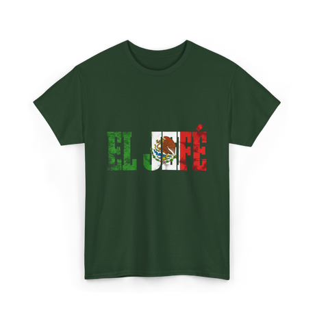 El Jefe Mexican Pride T-Shirt - Forest Green