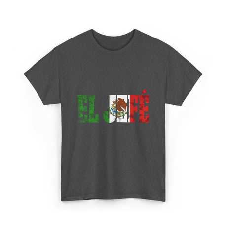 El Jefe Mexican Pride T-Shirt - Dark Heather