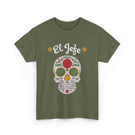 El Jefe Sugar Skull Dia De Los Muertos T-Shirt - Military Green