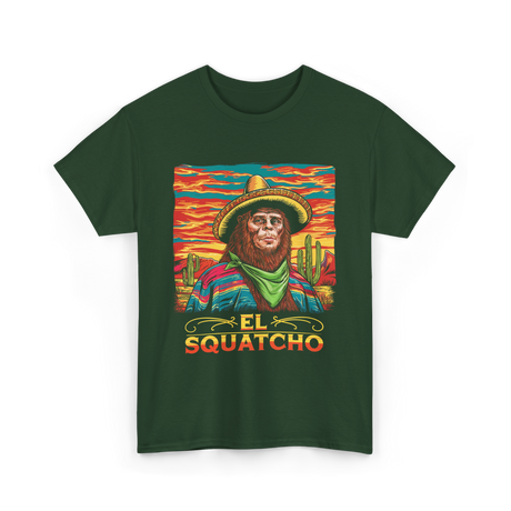 El Squatcho Bigfoot Sasquatch T-Shirt - Forest Green