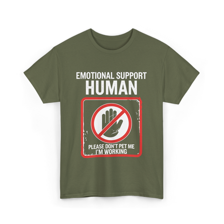 Emotional Support T-Shirt - Military Green