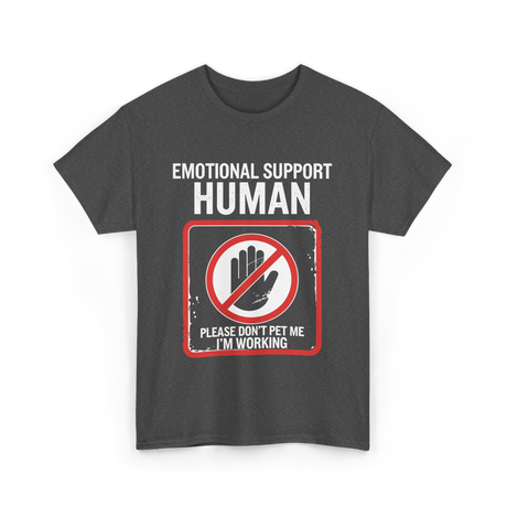 Emotional Support T-Shirt - Dark Heather