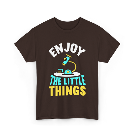 Enjoy The Little Things Microscopes T-Shirt - Dark Chocolate