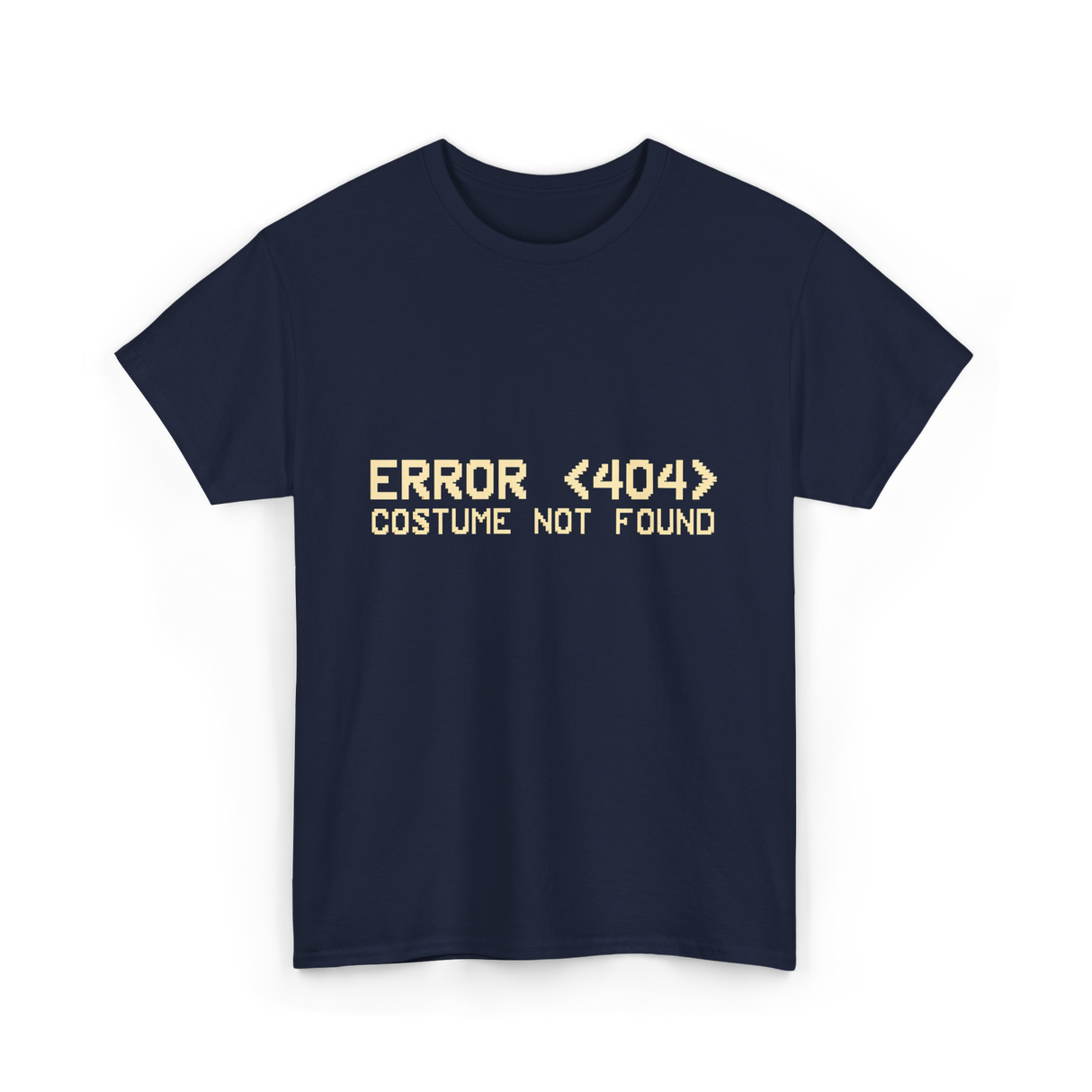 Error 404 Costume Not Found Programmer T-Shirt - Navy