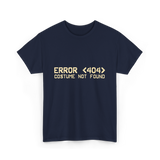 Error 404 Costume Not Found Programmer T-Shirt - Navy