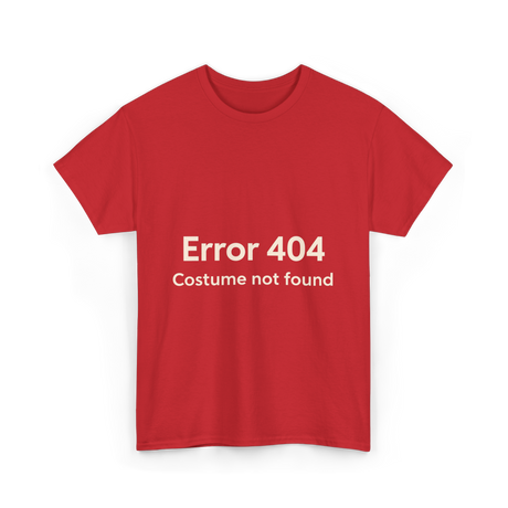 Error 404 Costume Not Found T-Shirt - Red