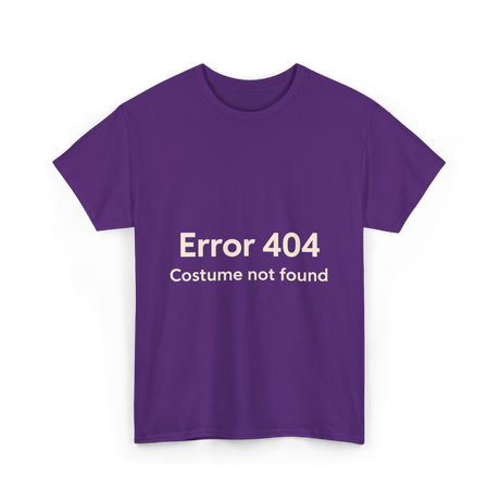 Error 404 Costume Not Found T-Shirt - Purple