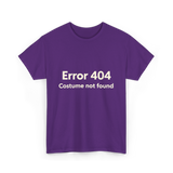 Error 404 Costume Not Found T-Shirt - Purple