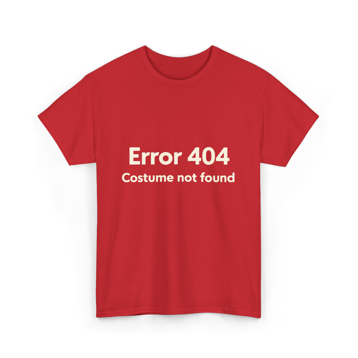 Error 404 Costume Not Found T-Shirt - Red