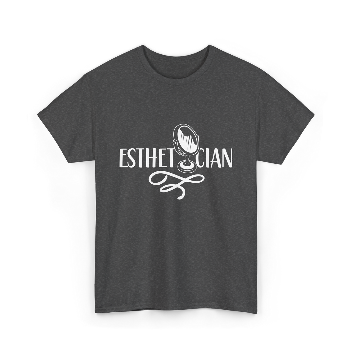 Esthetician Estheticians Skin Care T-Shirt - Dark Heather
