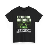 Ethical Hacker Hacking Art T-Shirt - Black