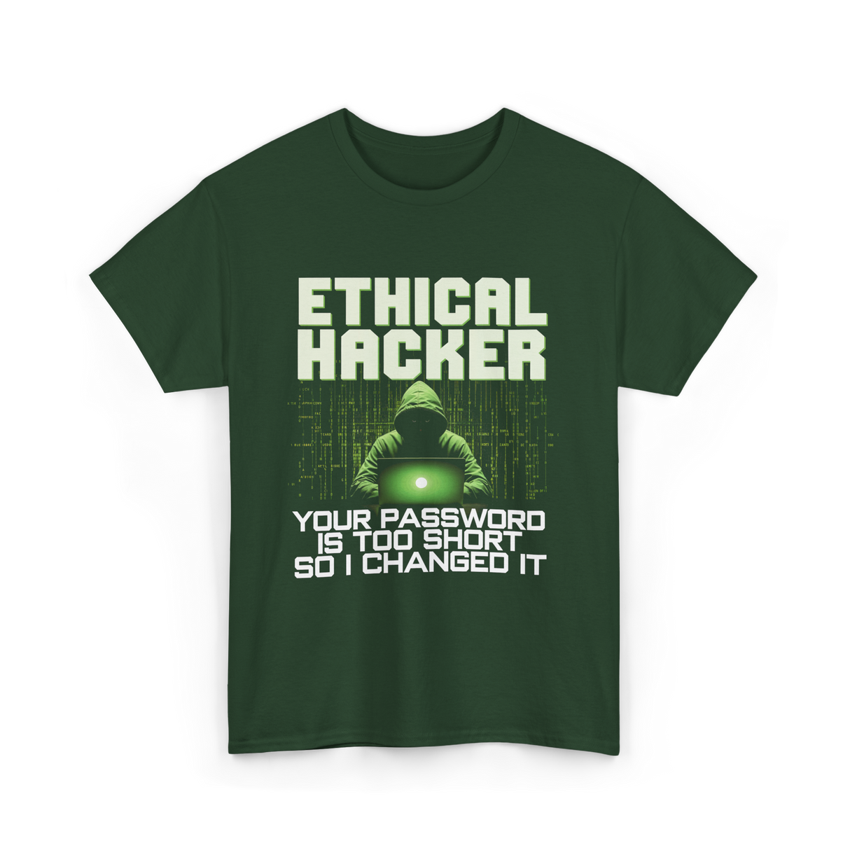 Ethical Hacker Hacking Art T-Shirt - Forest Green