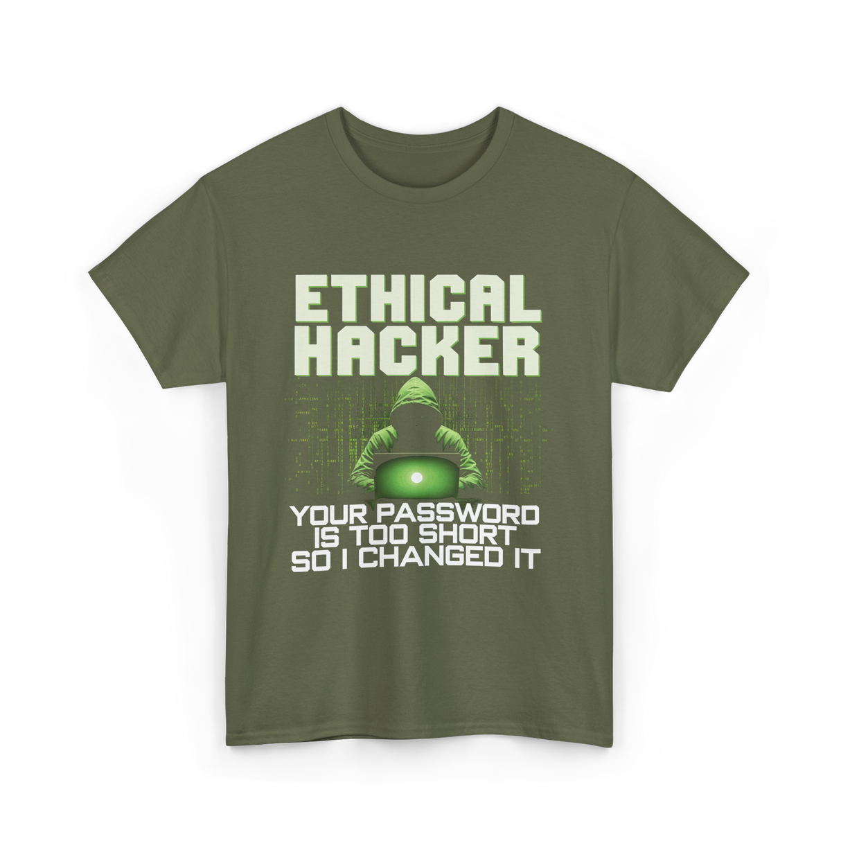 Ethical Hacker Hacking Art T-Shirt - Military Green