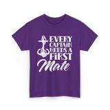 Every Captain Needs A First Mate Nautical T-Shirt - Purple