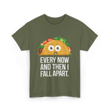 Every Now and Then Taco Foodie T-Shirt - Military Green