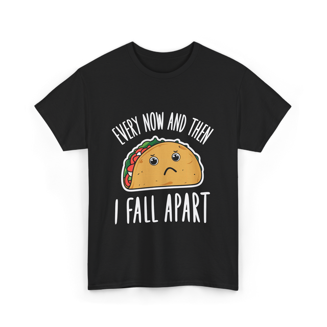 Every Now and Then Taco T-Shirt - Black