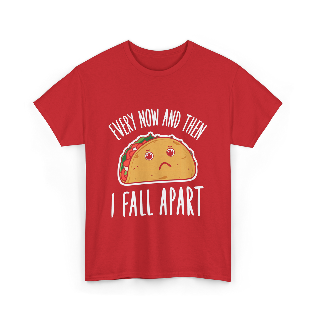 Every Now and Then Taco T-Shirt - Red