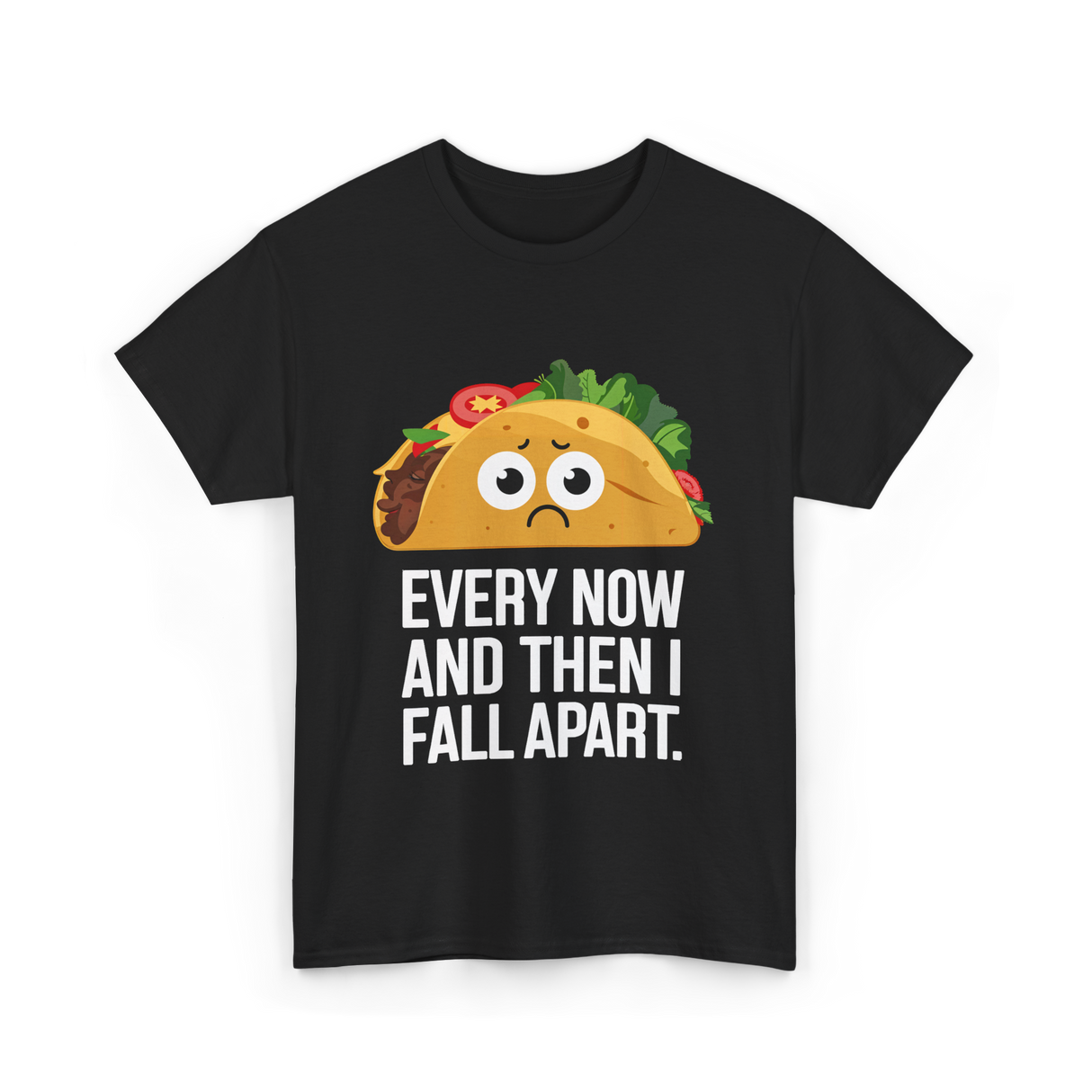 Every Now and Then Taco T-Shirt - Black